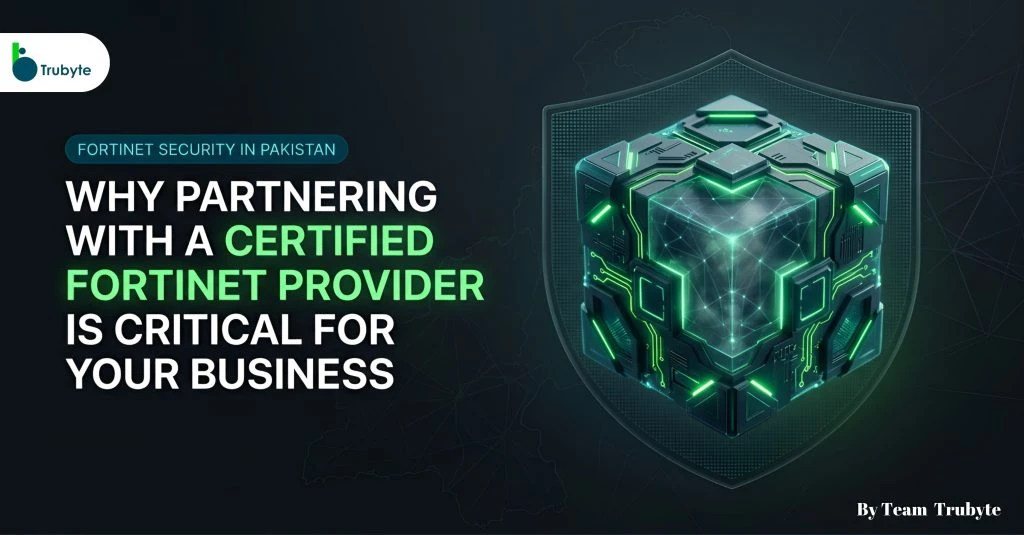 Why Partnering with a Certified Fortinet Provider is Critical for Your Business